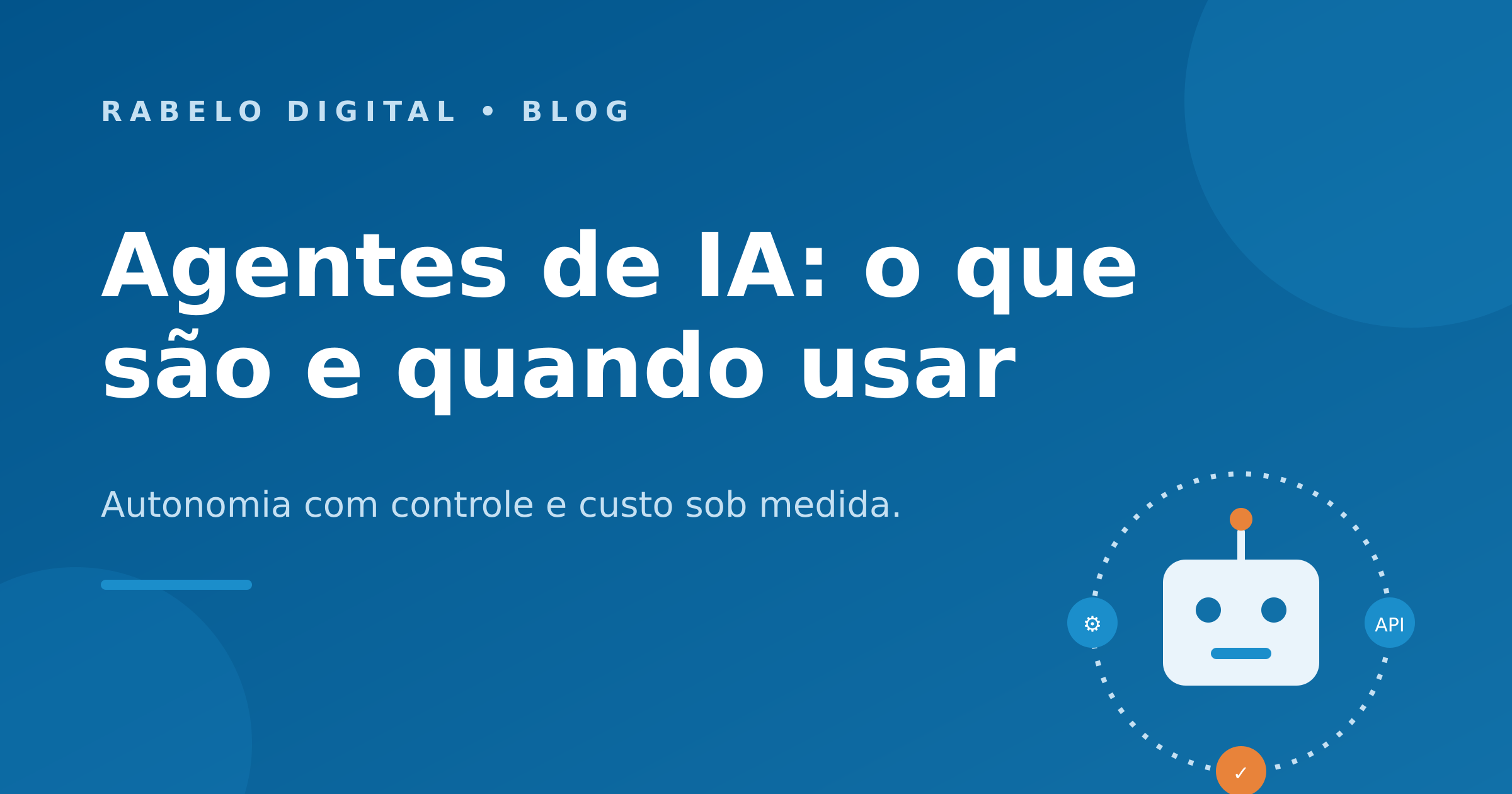 Agentes de IA: o que são e quando usar