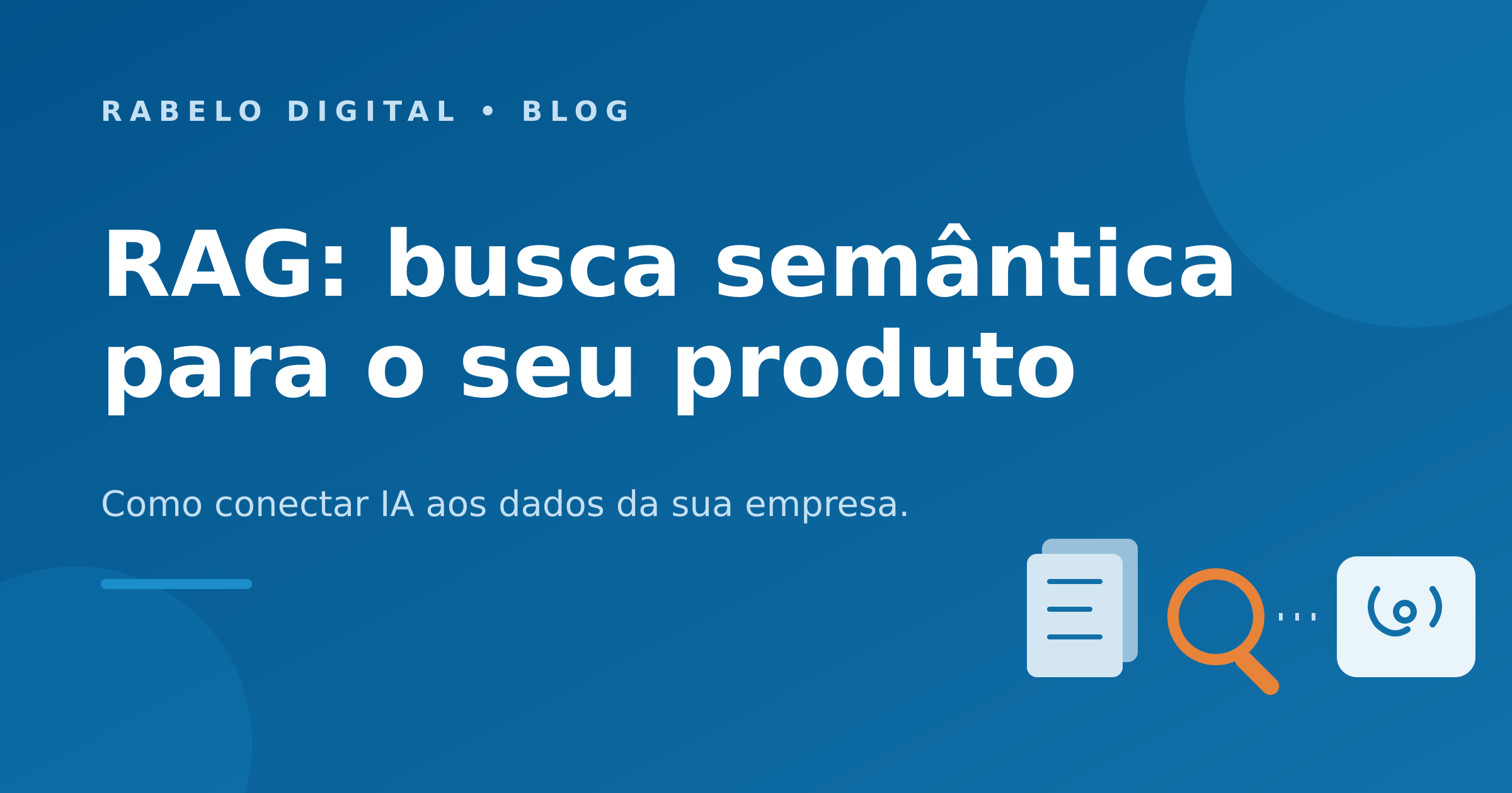 RAG: busca semântica para o seu produto